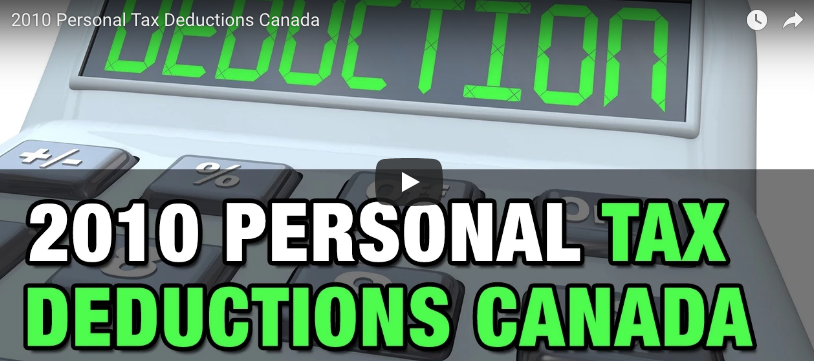 2010 Personal Tax Deductions Canada Watch Video