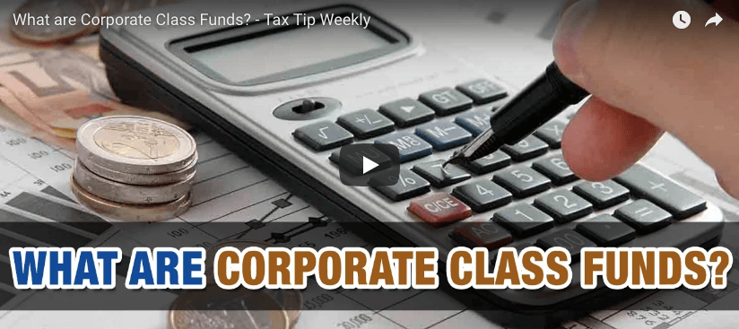 Tax Benefits of Corporate Class Funds Watch Video